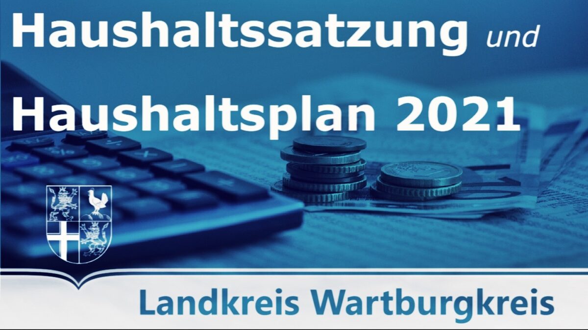 Grundsolider Kreishaushalt des Wartburgkreises 2021